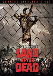 Land of the Dead: Unrated Director's Cut