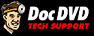 Get FREE tech support from Doc DVD!