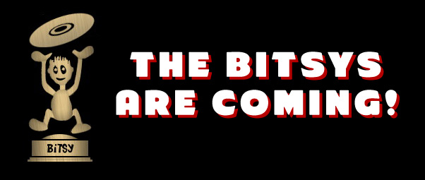 The Bitsy Awards are coming!